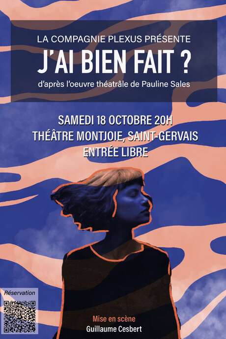 Pièce de théâtre - ''J'ai bien fait ?'' - Cie Plexus
