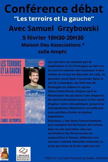 "Les terroirs et la gauche" : conférence débat avec Samuel Grzybowski