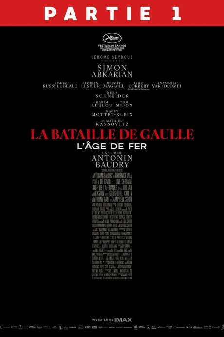 Cinéma : La Bataille de De Gaulle l'âge de fer - Partie 1