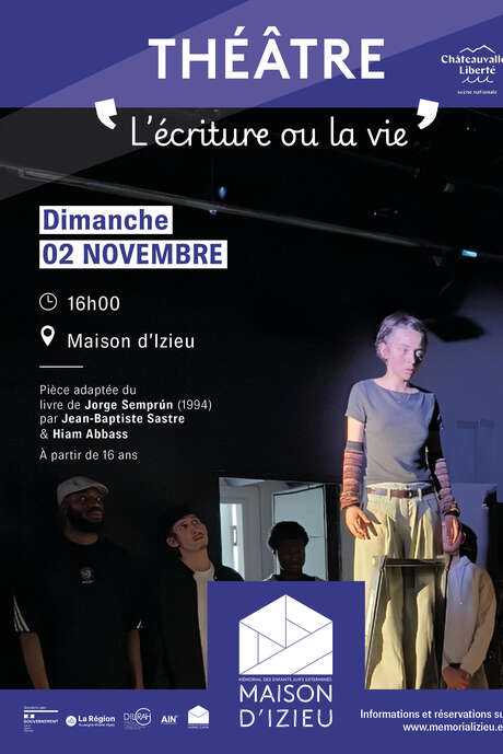 Théâtre : L’Écriture ou la vie d’après le livre de Jorge Semprún Théâtre : L’Écriture ou la vie d’après le livre de Jorge Semprún