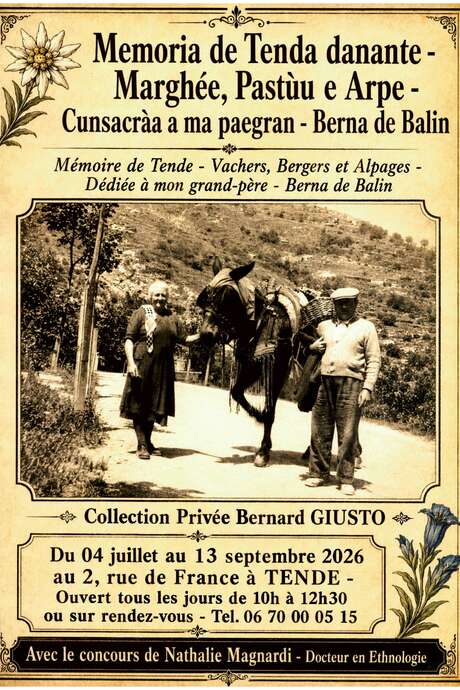 Exhibition "Mémoire de Tende - cowherds, shepherds and mountain pastures dedicated to my grandfather, Berna de Balin".