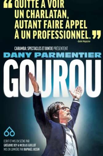 Dany Parmentier dans "Gourou" Dany Parmentier dans "Gourou"