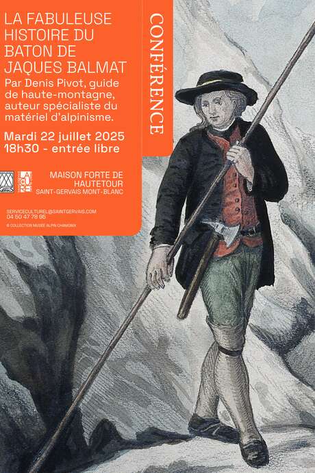 Conférence "La fabuleuse histoire du bâton de Balmat" par Denis Pivot