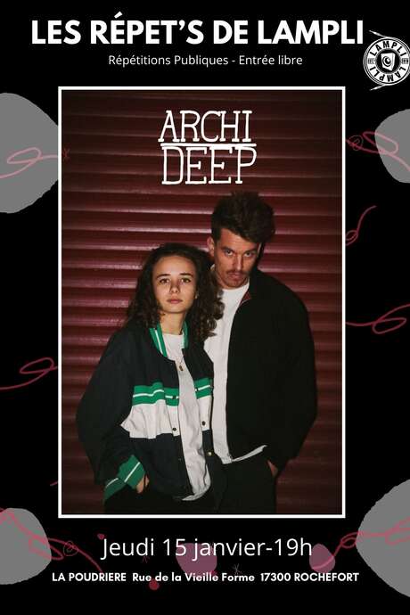 Konzert: Les Répet's de LAmpli – Archi Deep