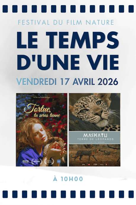 Séance Le temps d'une vie - Festival du Film Nature