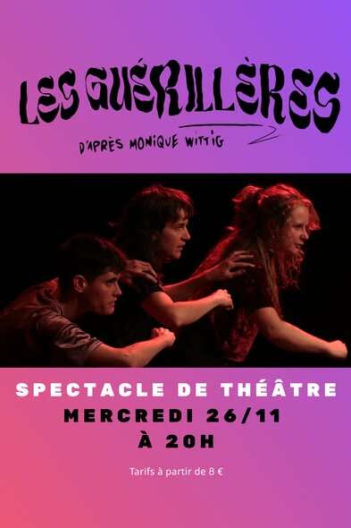 Spectacle Les Guérillères de Monique Wittig par le collectif Polyèdre