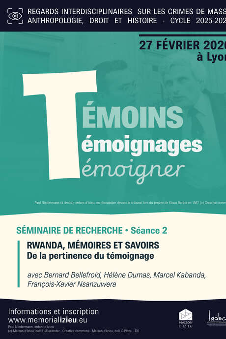 HORS LES MURS - Séminaire à Lyon • Rwanda, mémoires et savoirs : de la pertinence du témoignage