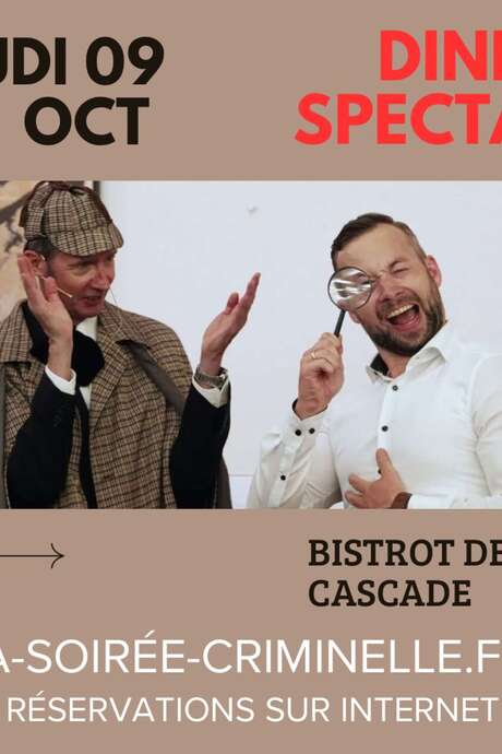 La soirée criminelle - dîner intéractif au Bistrot de la Cascade