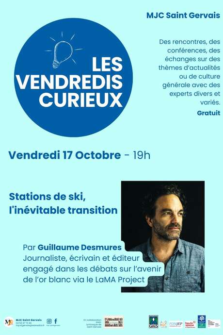 MJC - Les Vendredis Curieux - Stations de ski, l'inévitable transition par Guillaume Desmurs