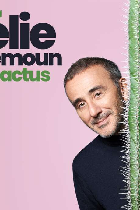 Élie Semoun - Cactus