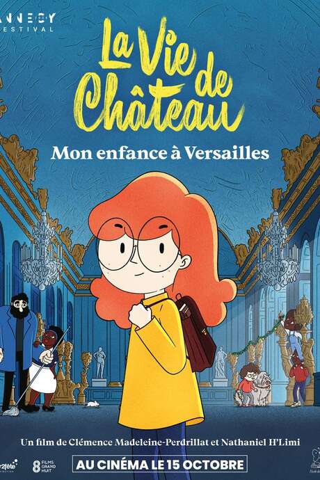 Séance de cinéma "La vie de chateau, mon enfance à Versailles" Séance de cinéma "La vie de chateau, mon enfance à Versailles"