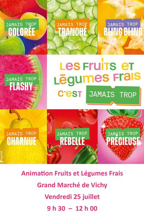 Animation Fruits et Légumes Frais au Grand Marché de Vichy