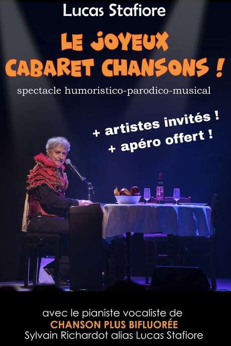 Le joyeux cabaret chansons  -  Lucas Stafiore et ses invités