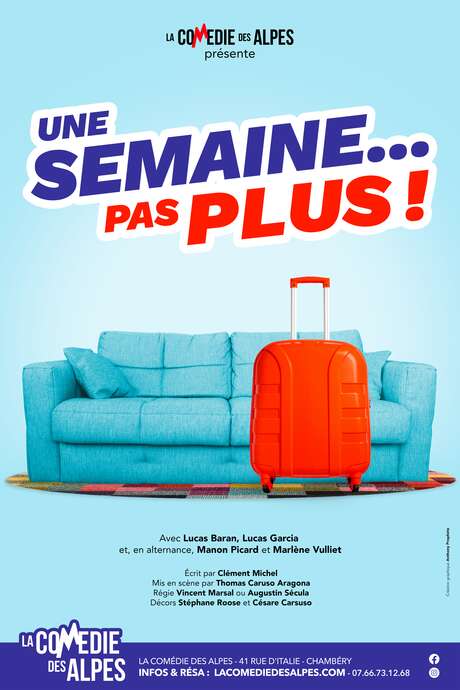 Comédie : Une semaine pas plus