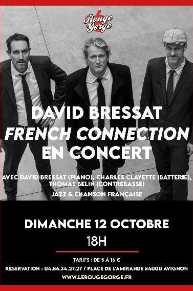 David Bressat French Connection en concierto