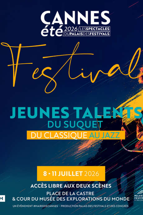 FESTIVAL DES JEUNES TALENTS DU SUQUET