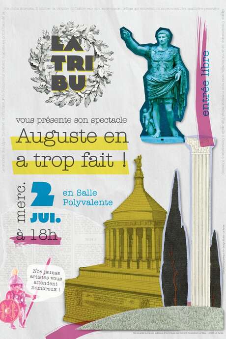 Spectacle "Auguste en a  trop fait !" par La Tribu