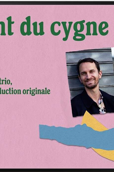 Le Chant du Cygne - La Brèche Festival