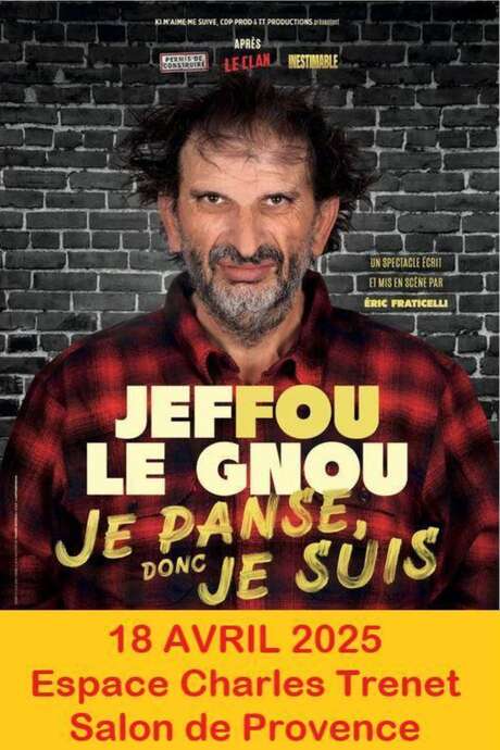 Spectacle : Je panse donc je suis - Jeffou Le Gnou