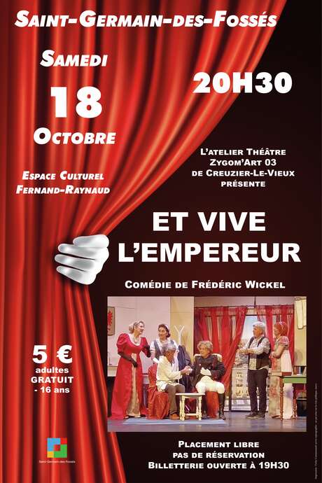 Représentation théâtrale "Et Vive l'Empereur"