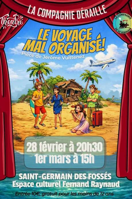 Pièce de théâtre "Le voyage mal organisé"