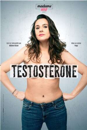 Madame Meuf dans "Testostérone"