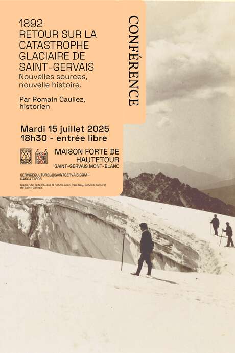 Conférence "1892. Retour sur la catastrophe de Saint-Gervais." par Romain Cauliez