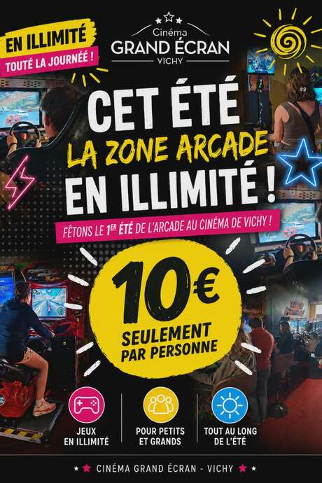 Arcade illimité Cinéma Grand Écran Vichy