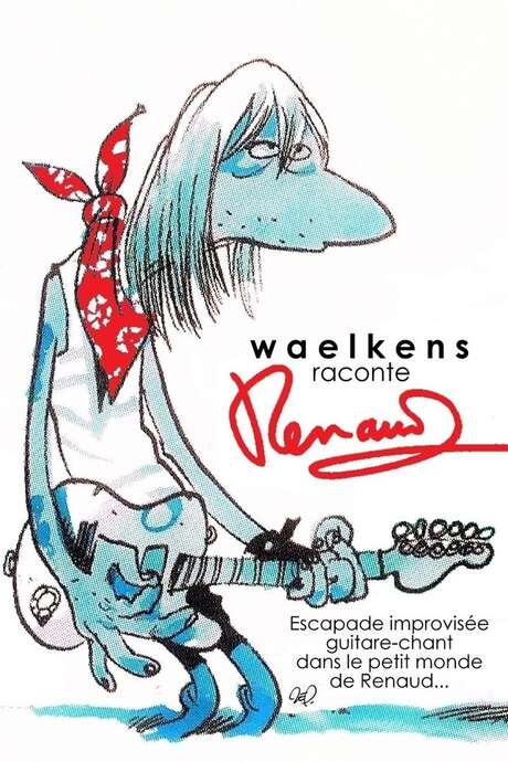 Waelkens raconte Renaud