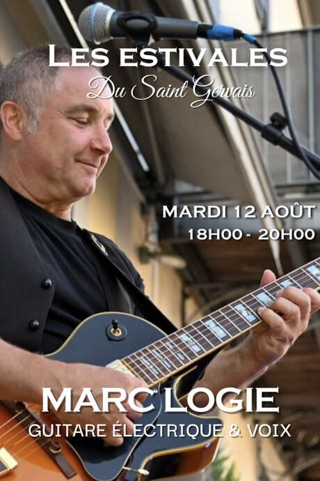 Les Estivales du Saint-Gervais - Concert Marc Logie