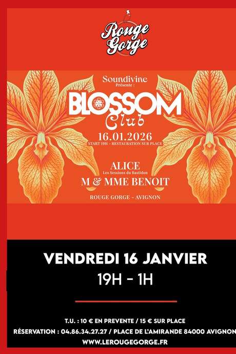 Blossom Club, La Soirée