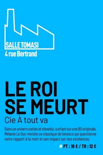 LE ROI SE MEURT