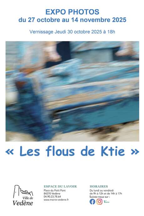 Exposition "Les flous de Ktie"
