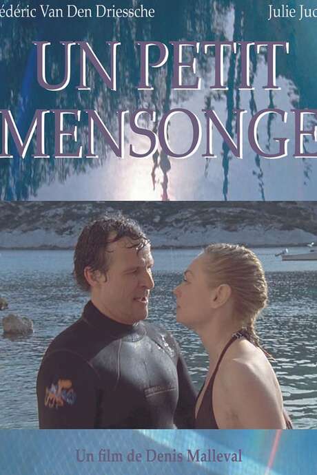 Kino: Eine kleine Lüge von Denis Malleval