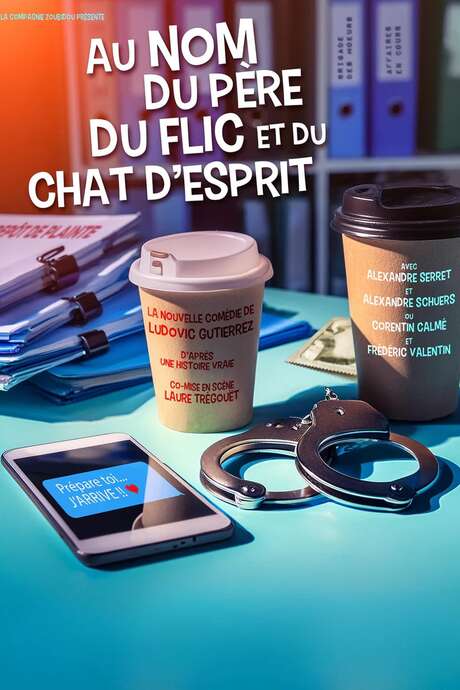 Spectacle de théâtre "Au nom du père, du flic et du chat d'esprit"