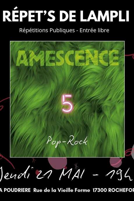 LAmpli's Rehearsals - AMESCENCE