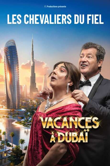 Les Chevaliers du Fiel - Vacances à Dubaï
