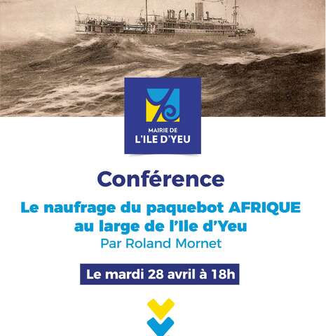 Conférence : Le naufrage du paquebot Afrique