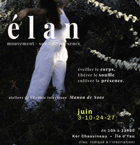 Atelier ÉLAN - Manon de Soos -mouvement-souffle-présence