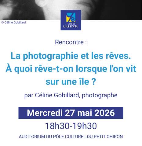 Rencontre "La photographie et les rêves"