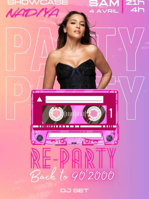 Soirée 90/200 Mix DJ et Showcase NADIYA
