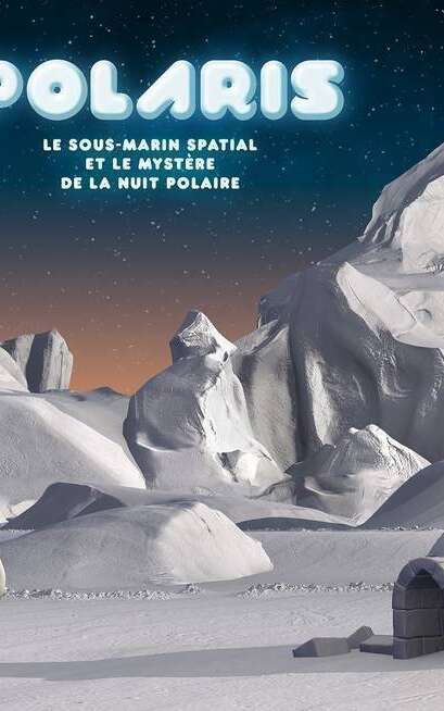 Orionis, planétarium du Douaisis - Polaris, le sous marin spatial...