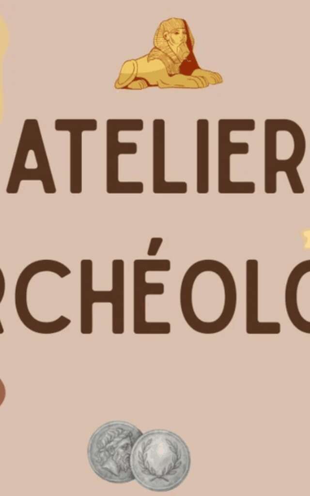 Atelier Archéologie