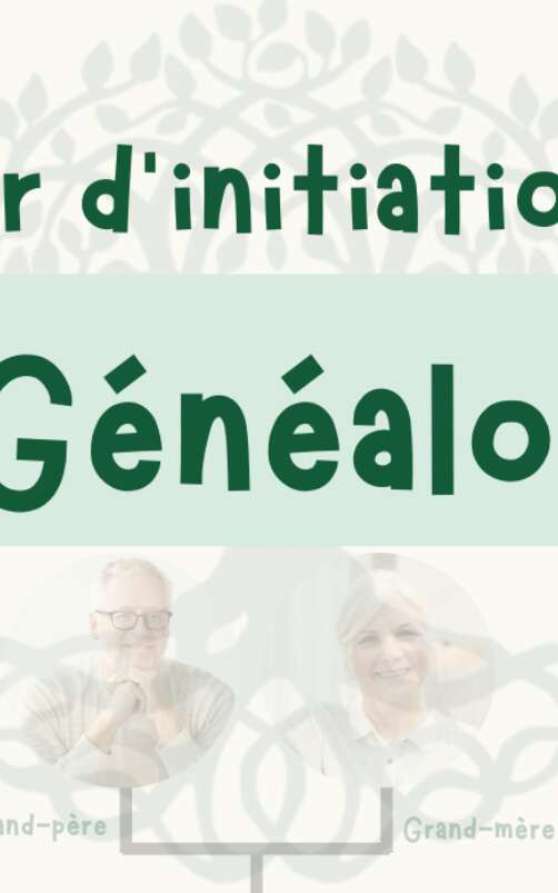 Atelier : Initiation à la généalogie
