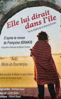 Pièce de Théâtre "Elle lui dirait dans l'île"