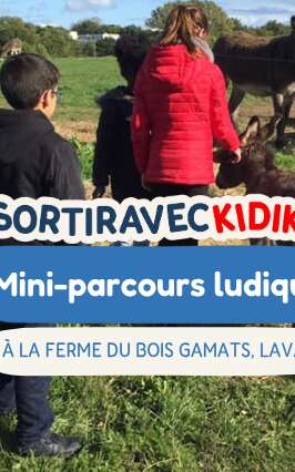 Mini parcours ludique à la Ferme du Bois Gamats #sortiraveckidiklik