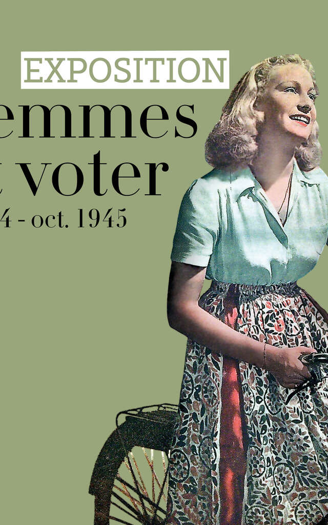 Exposition : Les femmes vont voter, octobre 1944 - octobre 1945