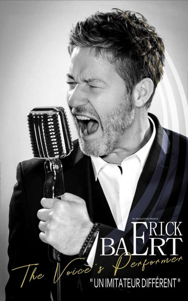 Spectacle de Erick Baert