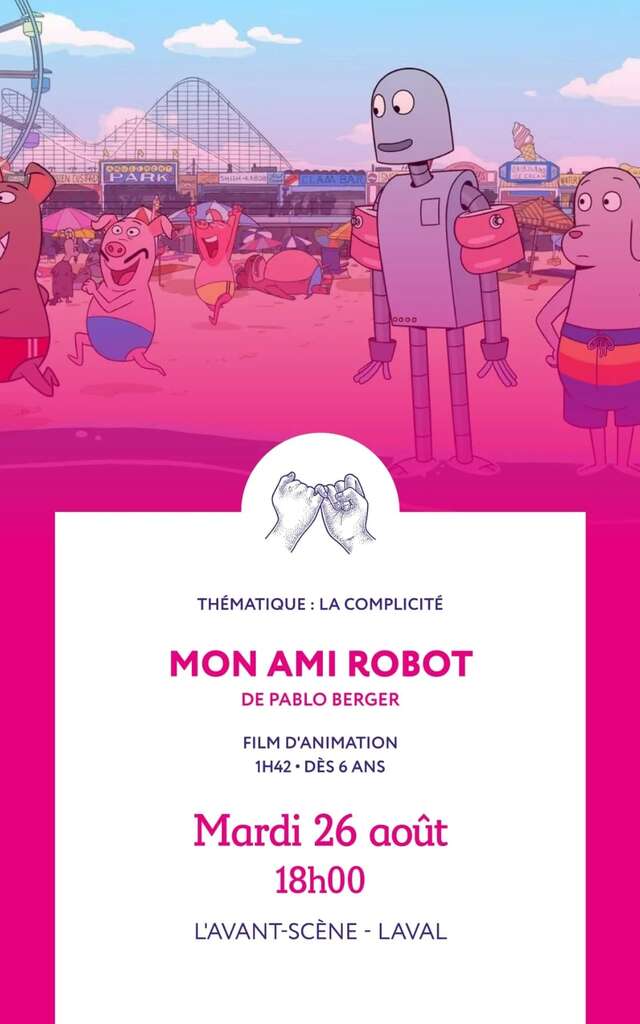 Projection : Mon ami Robot - A petits pas vers les arts