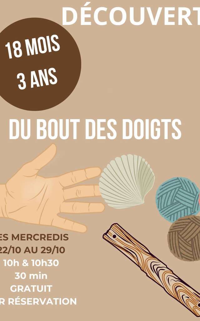 Du Bout des Doigts - Découverte sensorielle